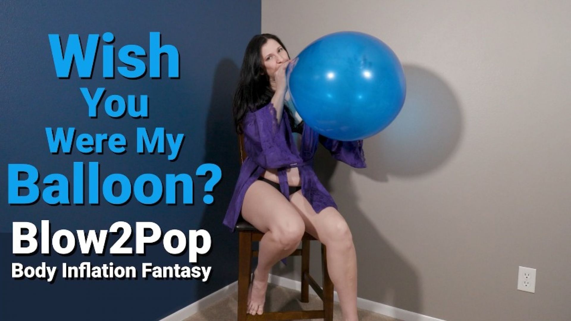 Wish You Were My Balloon? Body Inflation Blow2Pop JOI