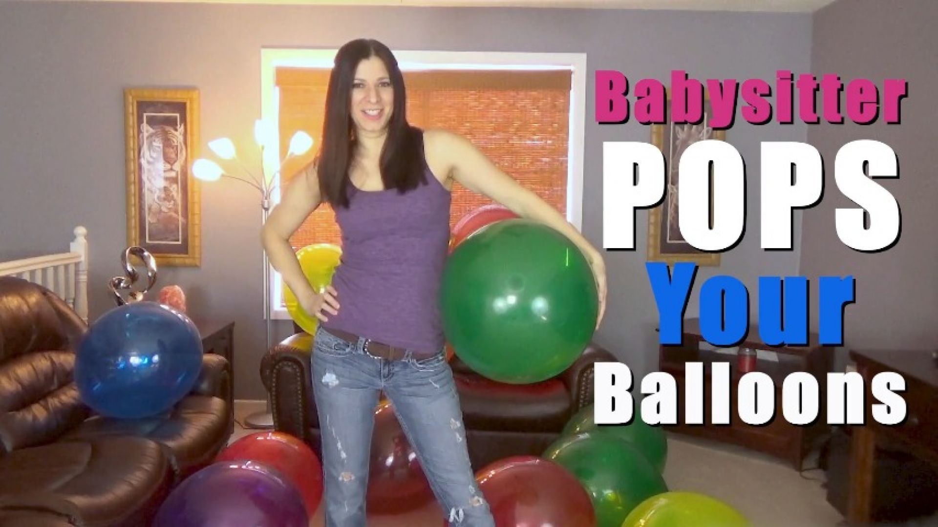 Babysitter Pops Your Balloons - REMASTERED
