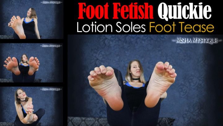 Foot Fetish Quickie Lotion Soles Tease