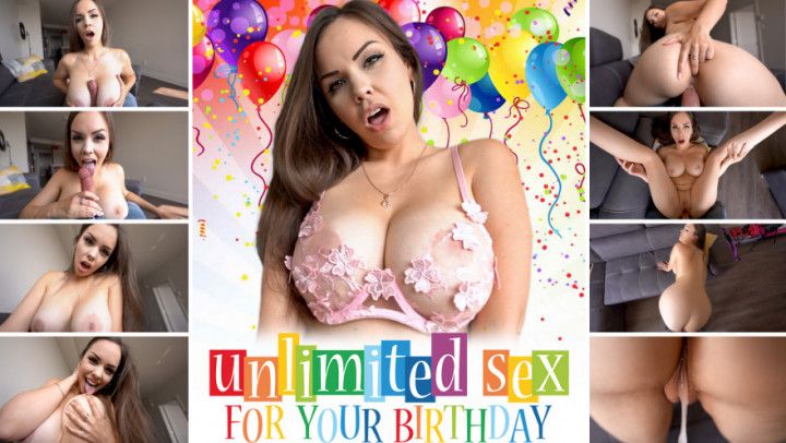 UNLIMITED SEX FOR YOUR BIRTHDAY