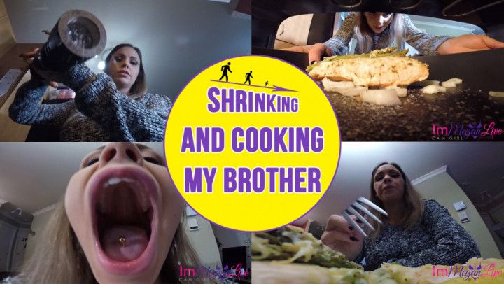 SHRINKING AND COOKING MY step-BROTHER