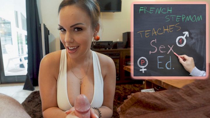 FRENCH step-MOM TEACHES SEX ED - PART 1