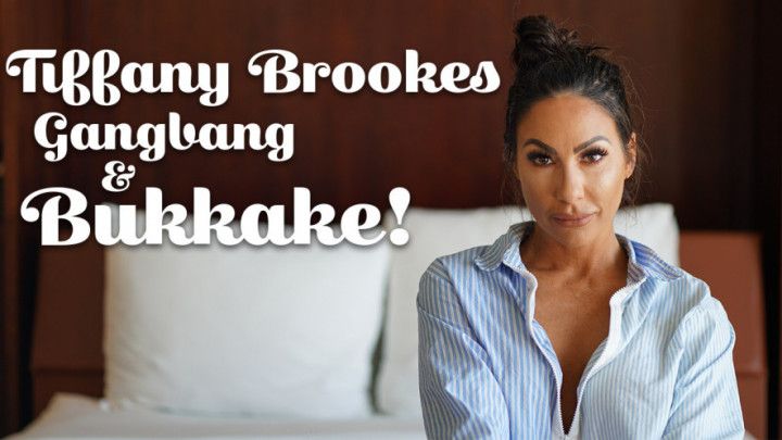 Tiffany Brookes - Gangbang &amp; Bukkake