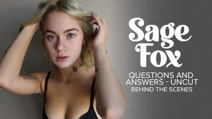 Sage Fox's - Questions &amp; Answers