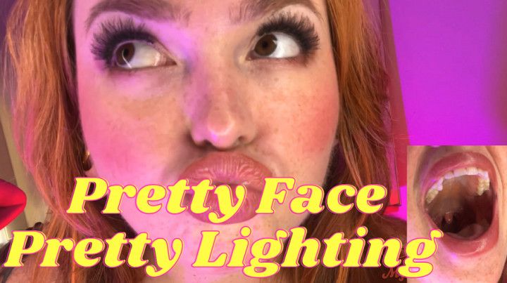 Pretty Face Pretty Lighting