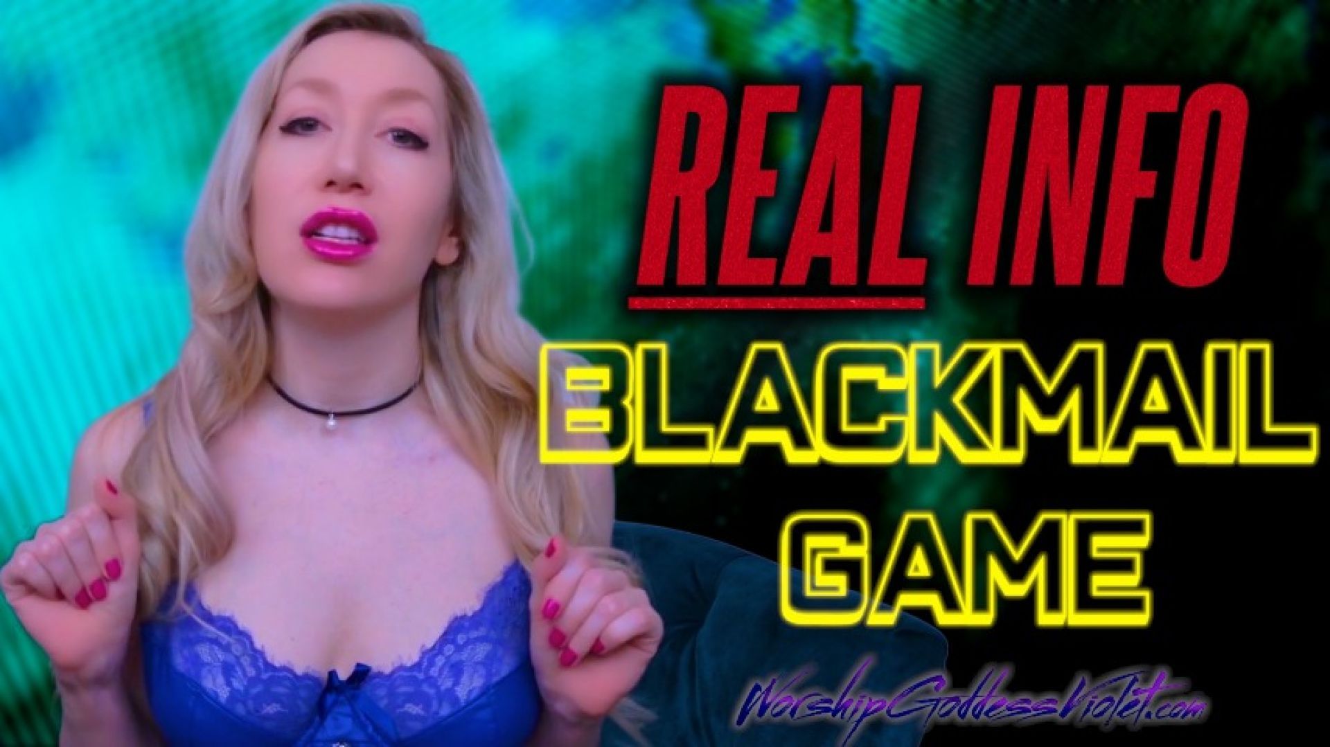 REAL Info Blackmail Game