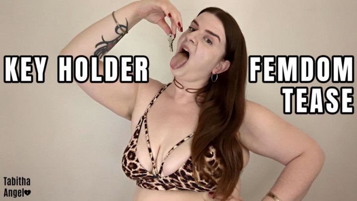 Key Holder FemDom Tease