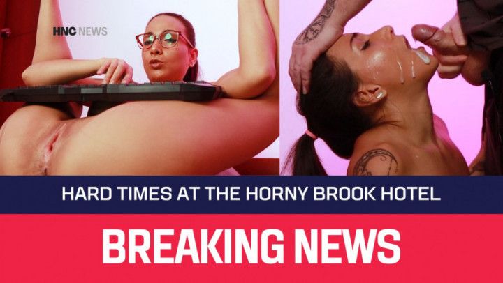 Horny Brook Hotel Hard Times