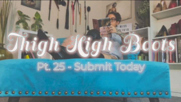 Pt. 25 Thigh High Boots Video