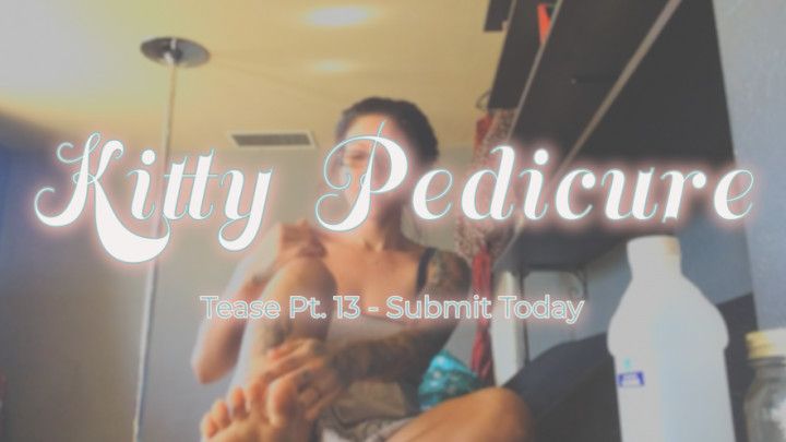 Pt. 13 Kitty Pedicure Tease Preview