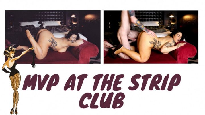 MVP at the Strip Club
