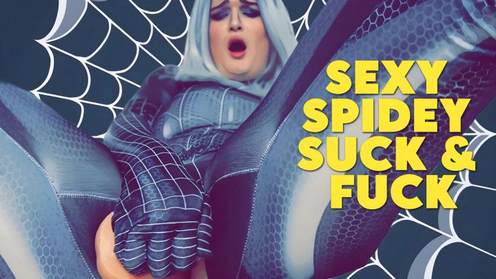 Sexy Spidey Suck &amp; Fuck