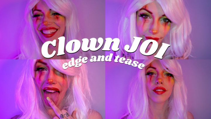 Clown JOI edge and tease