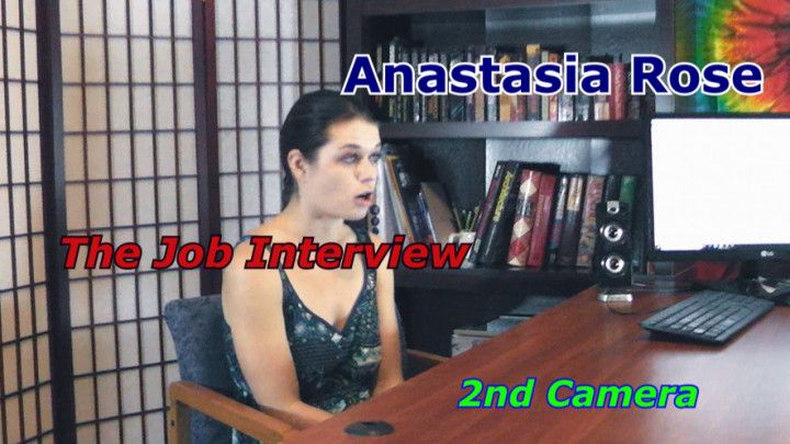 Anastasia Rose Job Interview 2nd Camera