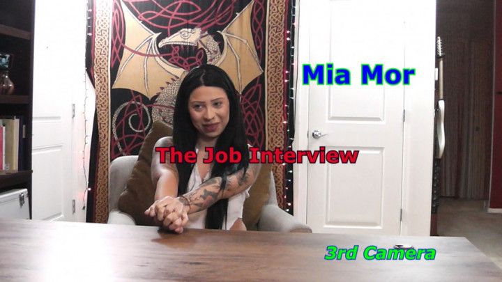 Mia Mor - The Job Interview 3rd Camera