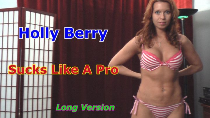 Holly Berry Blowjob POV Long Version