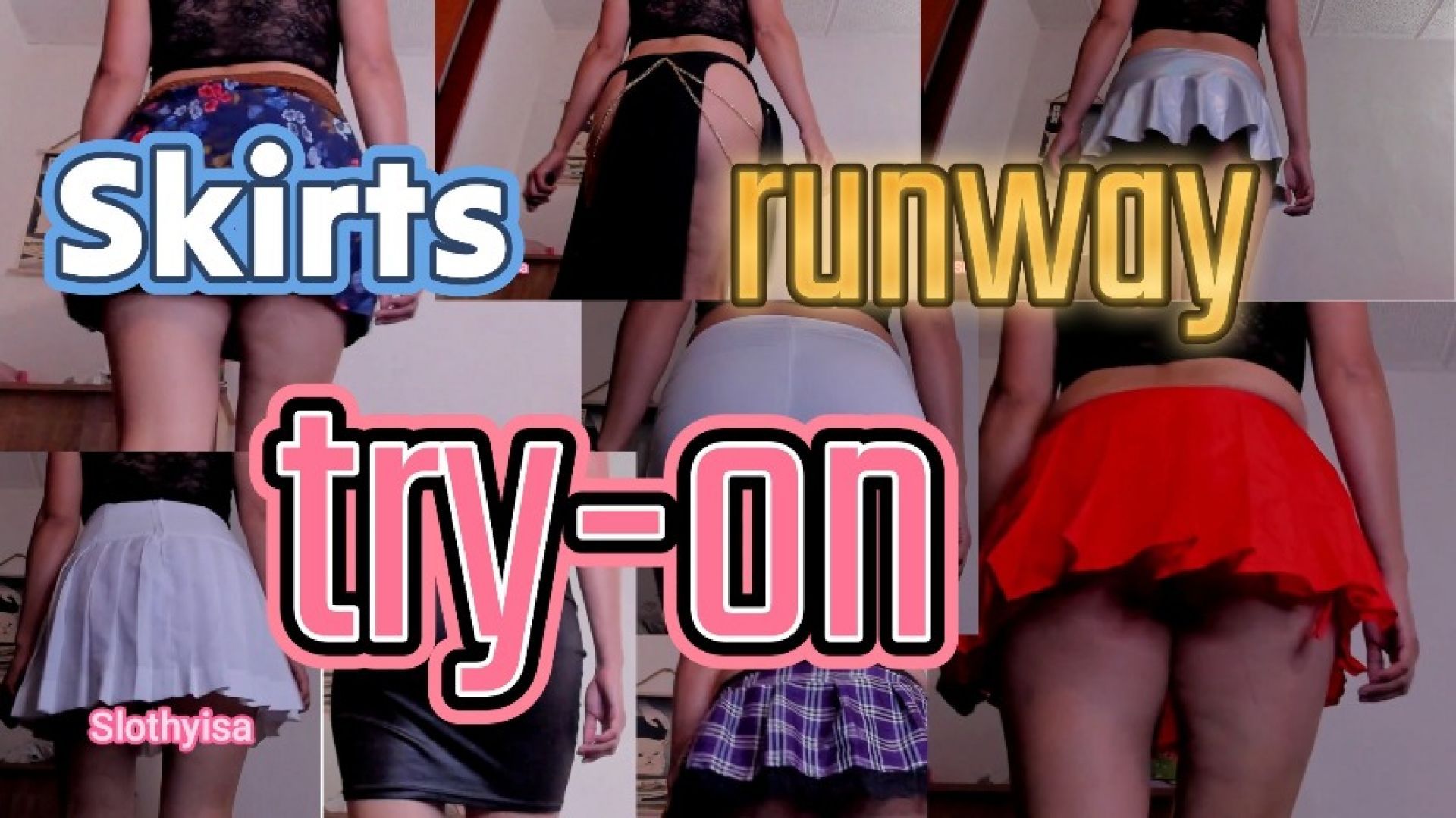 SlothyIsa Try on series: Skirts runway