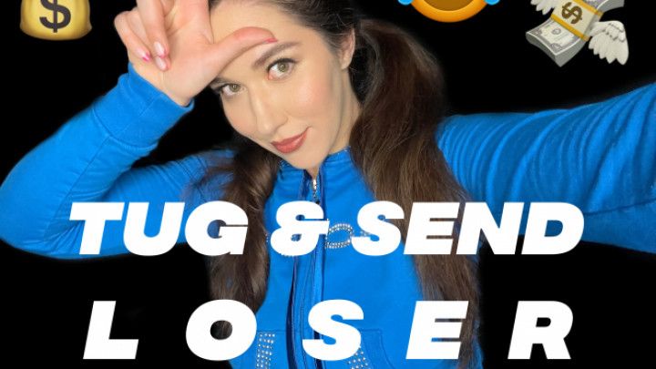 Tug and Send Loser