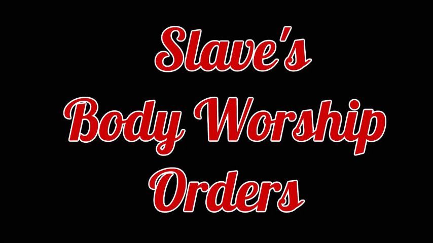 Slave's Body Worship Orders