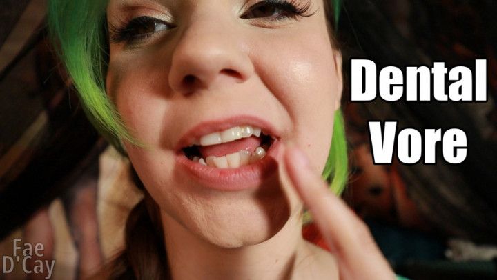 Dental Vore