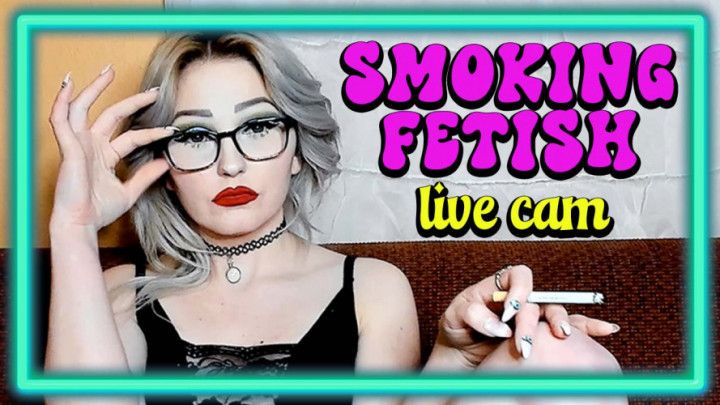 Smoking Fetish Live Cam