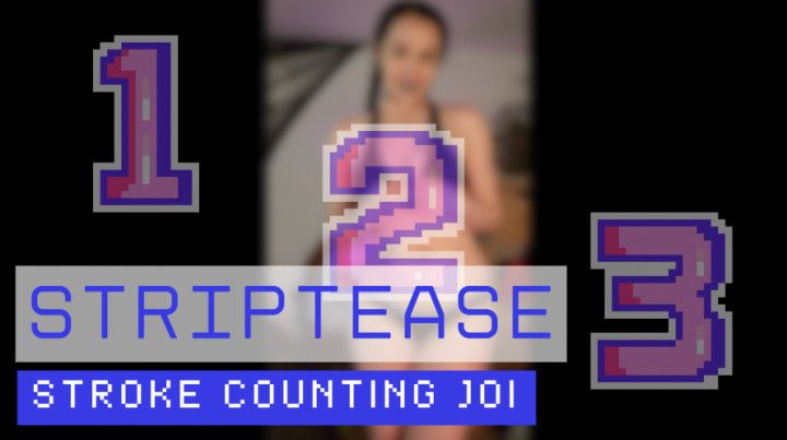Strip Tease Stroke Counting JOI