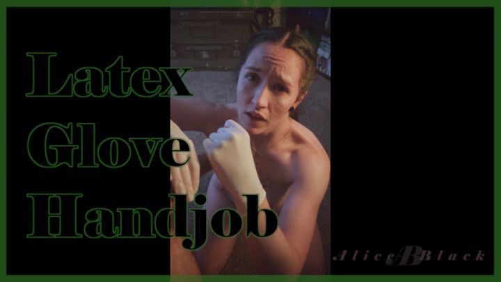Latex Glove Handjob - BoyGirl