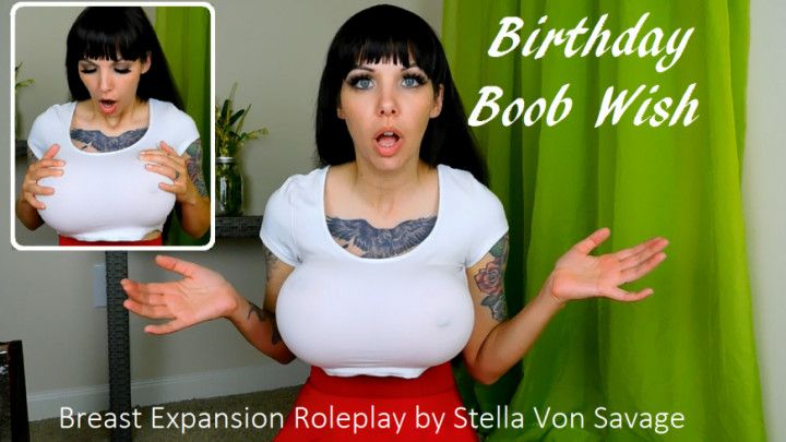 Birthday Boob Wish: Breast Expansion POV