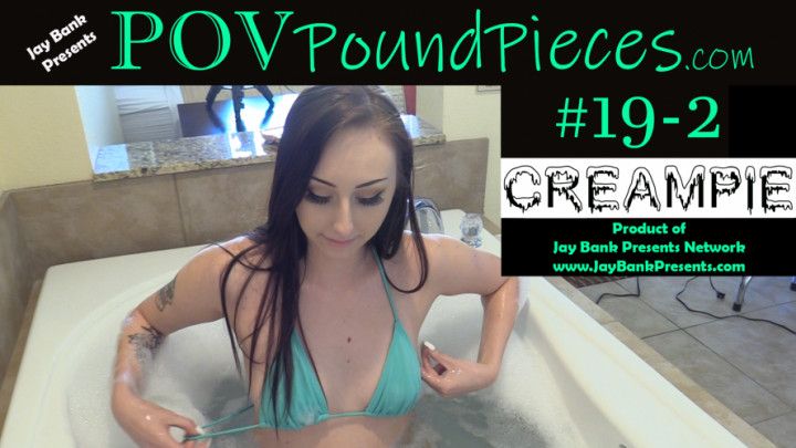 19-2   POV 19yo Jacuzzi Creampie