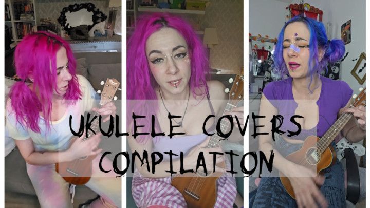 UKULELE COVERS COMPILATION