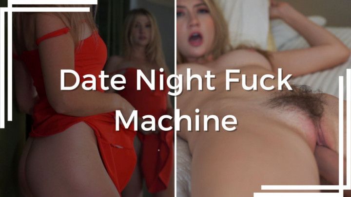 Date Night Fuck Machine